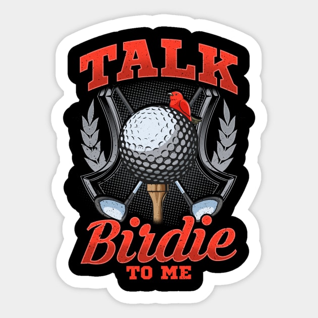 Talk Birdie To Me Funny Golfing Pun Sticker by theperfectpresents